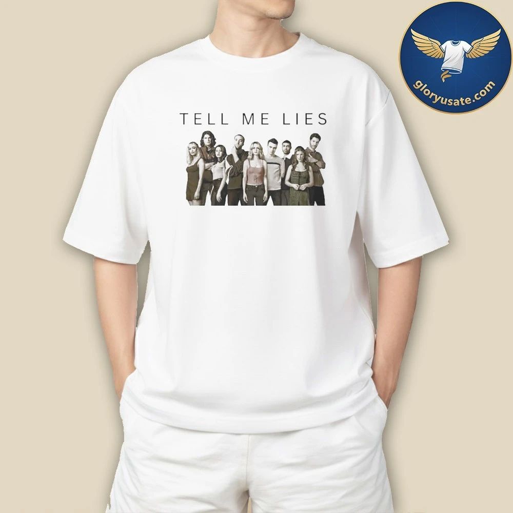 Tell Me Lies Season 3 Cast Photo Shirt
