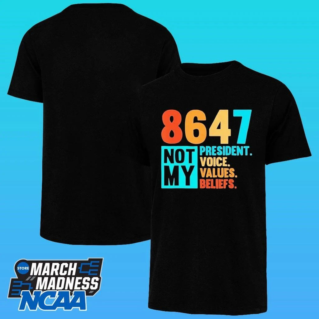 Pink 8647 Not My President Voice Values Beliefs Shirt
