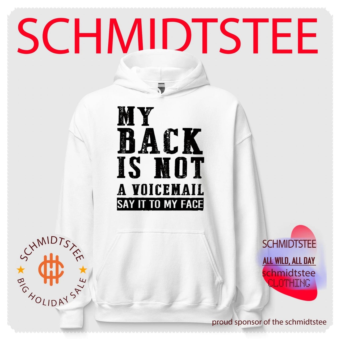 My back is not a voicemail say it to my face simple text shirt