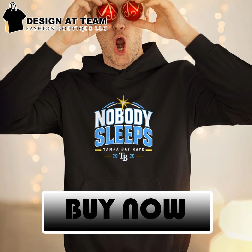 Nobody Sleeps Tampa Bay Rays 2026 Baseball shirt