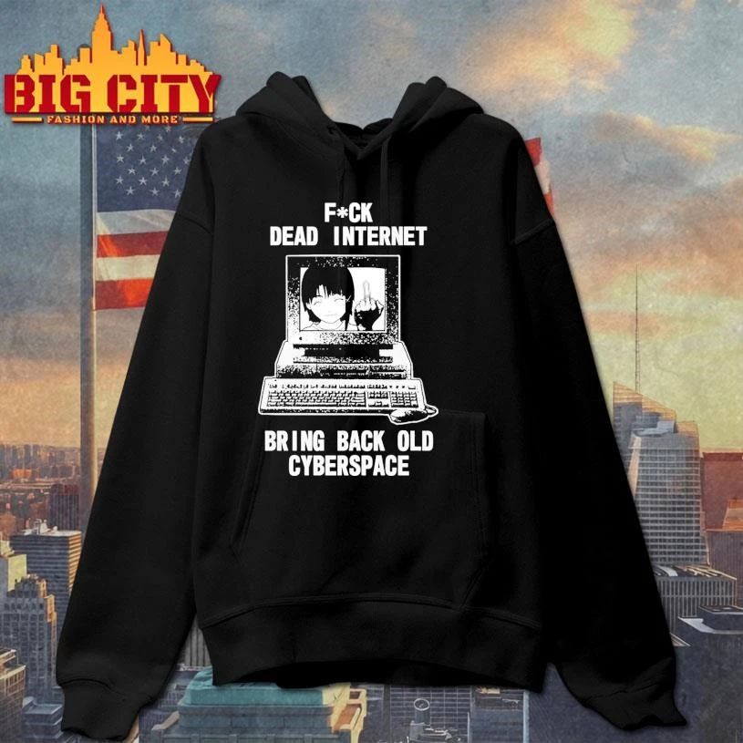 Fuck Dead Internet Bring Back Old Cyberspace Shirta