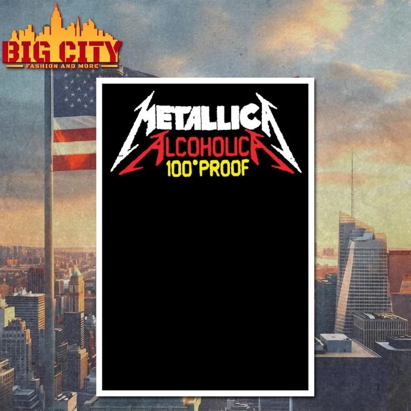 Metallica M72 World Tour Frankfurt Alcoholica 100 Proof Shirt