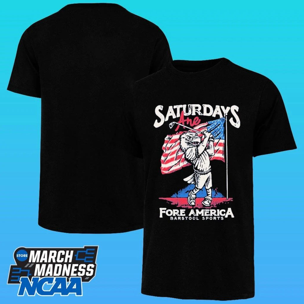 Saturdays Are Fore America Barstool Sports Shirt