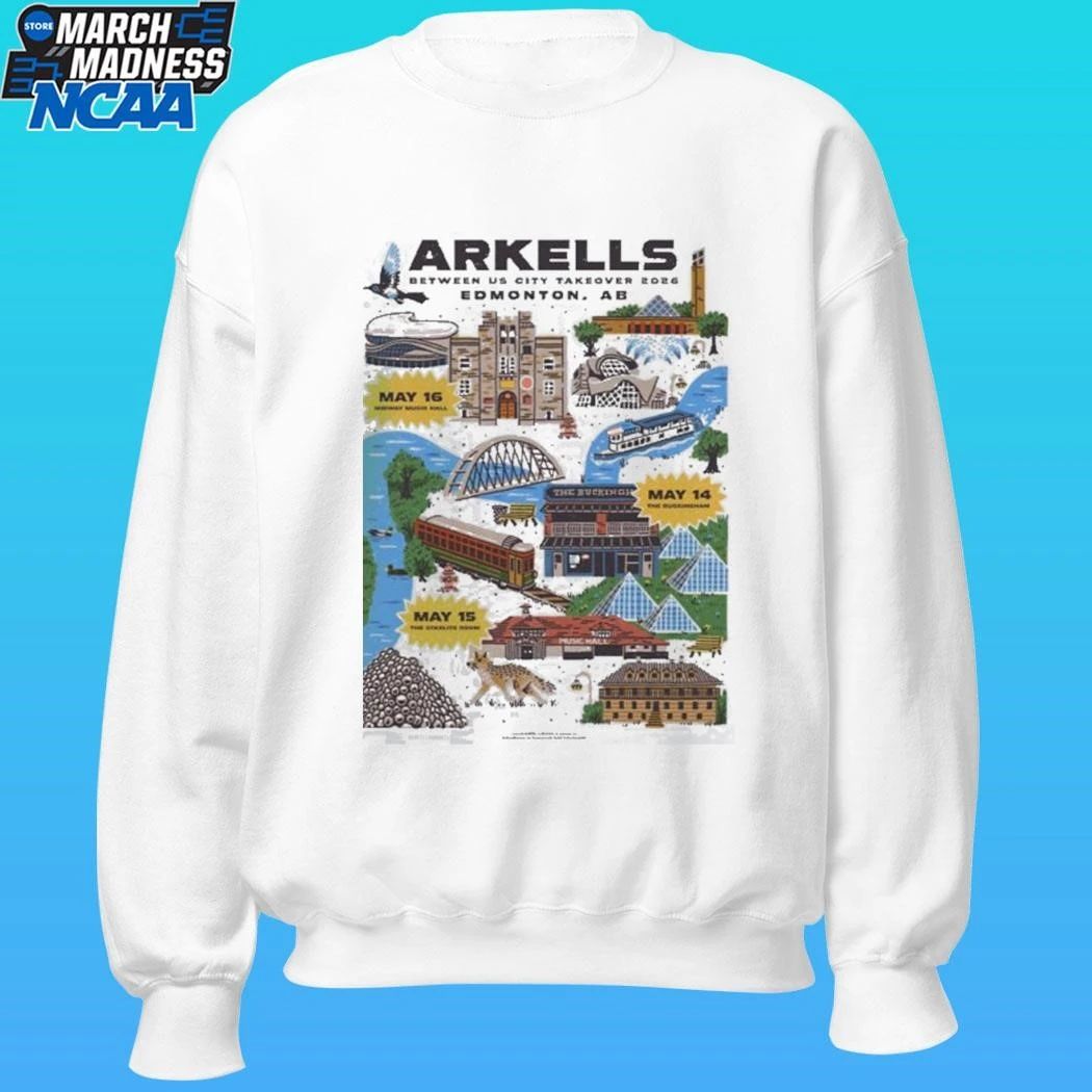 Arkells Edmonton Ab Canada 2026 City Take Over Tour Poster On May 14 15 And 16 2026 Shirt