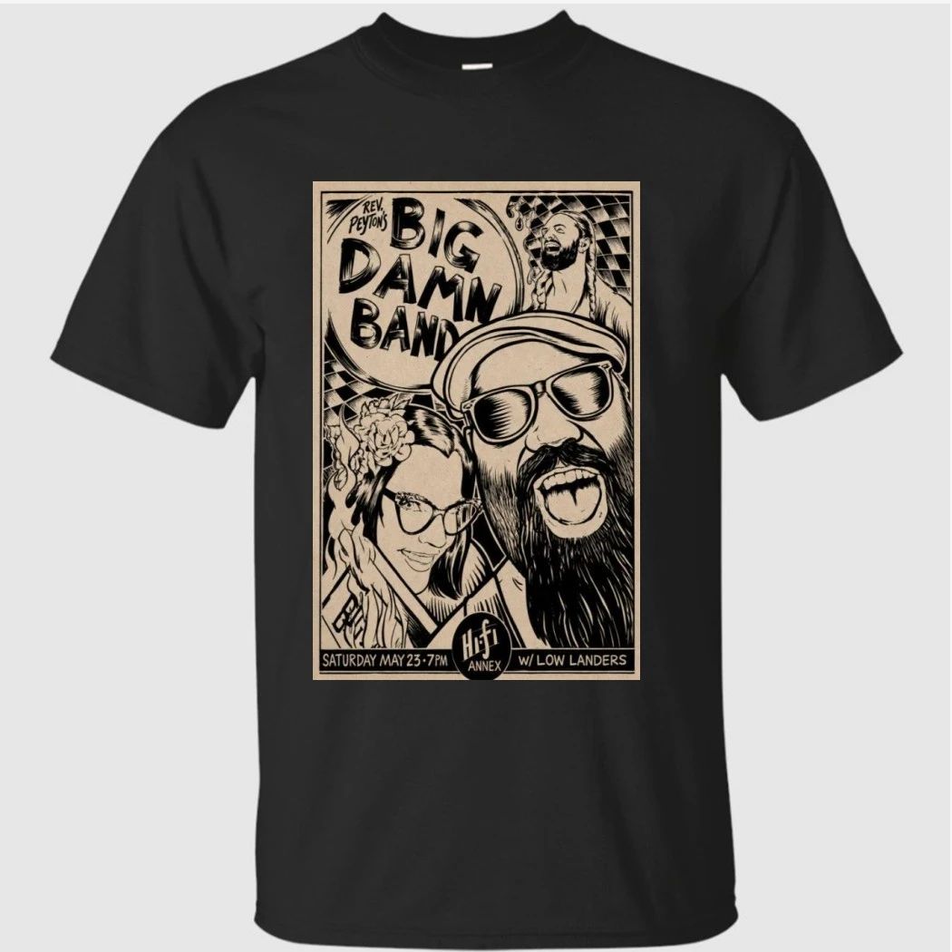 Rev. Peyton’s Big Damn Band Indianapolis, IN May 23 2026 Poster Shirt