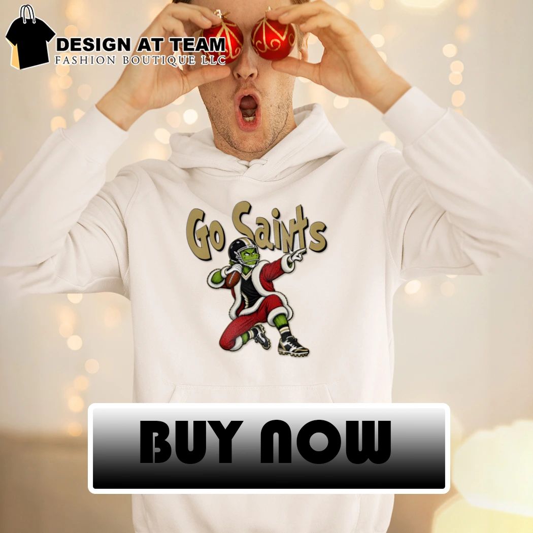Go Saints New Orleans Football Grinch Christmas shirt