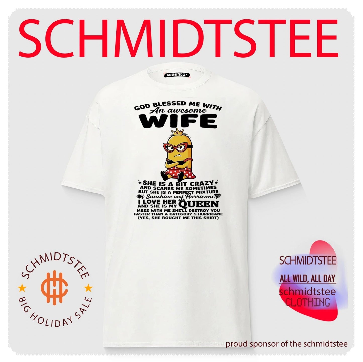 God blessed me with an awesome wife she is a bit crazy Minion shirt
