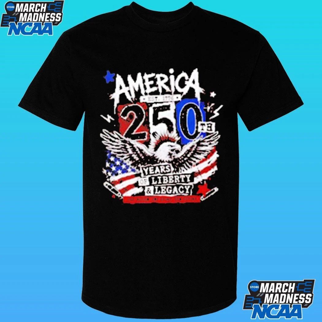 Usa America 250th Anniversary Years Of Liberty And Legacy Eagle Shirt
