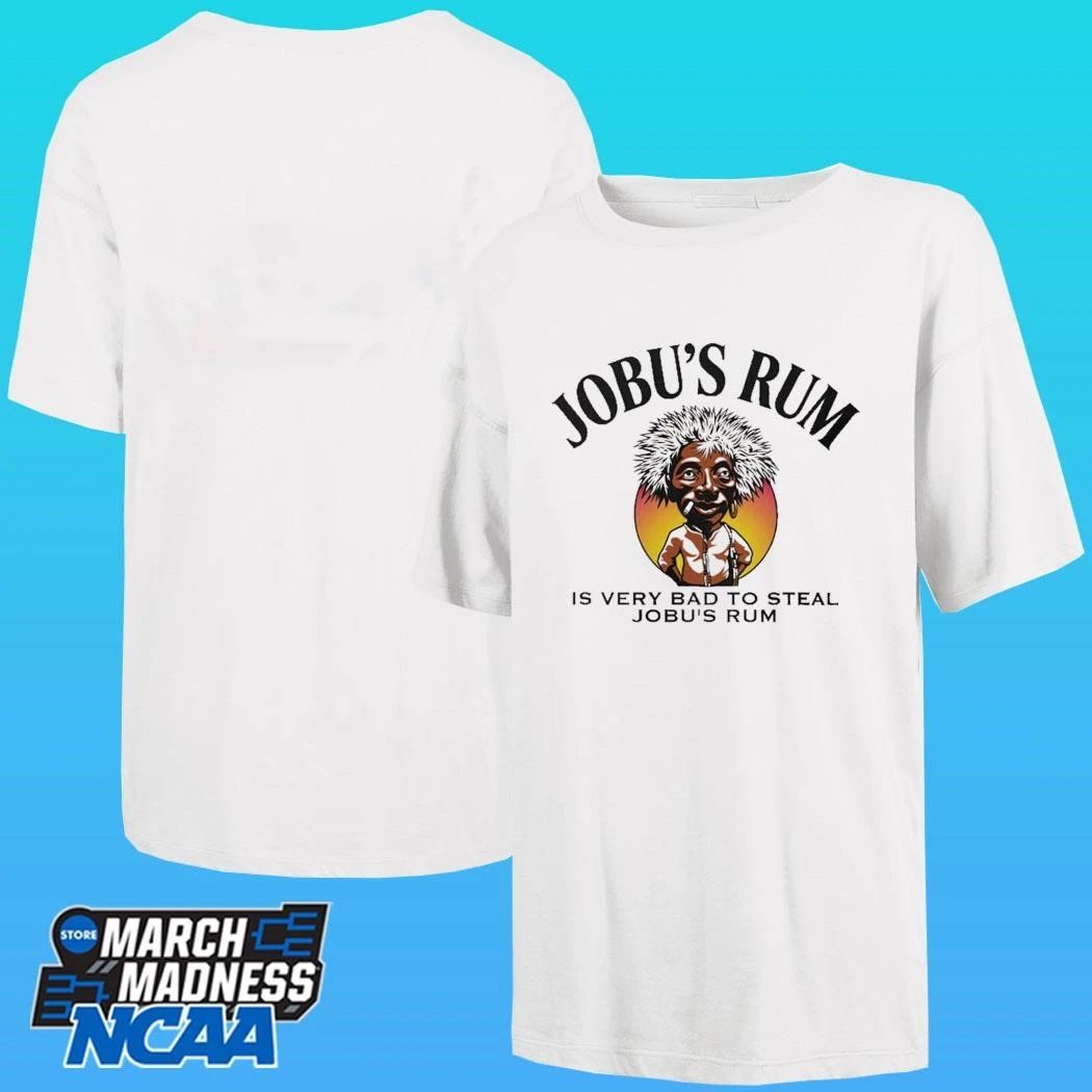 Jobu’s Rum Is Very Bad To Steal Jobu’s Rum T-shirt
