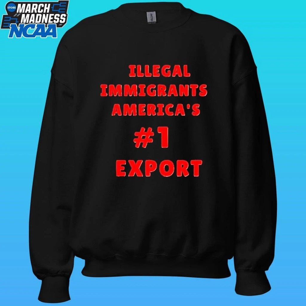 Illegal Immigrants Americas 1 Export Shirt