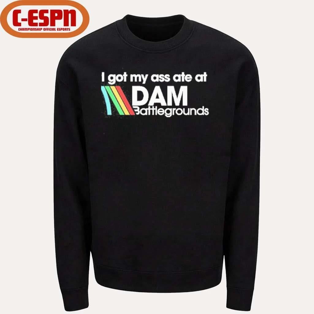 I Got My Ass Ate At DAM Battlegrounds Arc Raiders Shirt