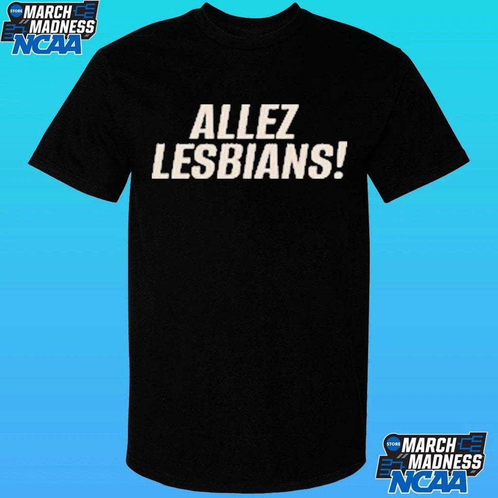 Allez Lesbians Shirt