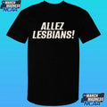 Allez Lesbians Shirt