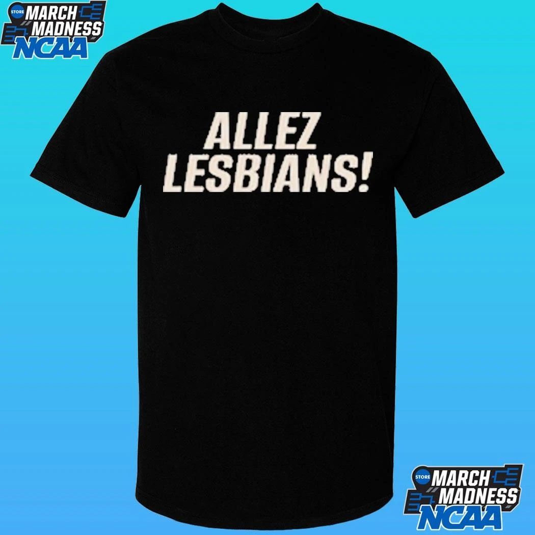 Allez Lesbians Shirt