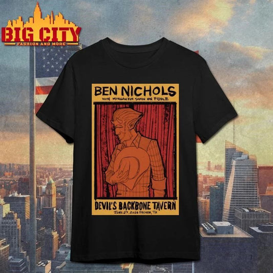 Ben Nichols Fischer TX Jun 27 2026 Poster Shirt