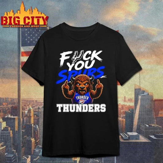 Fuck You Spurs Spurs vs OKC Thunder 2026 NBA Playoffs Conference Finals Shirt
