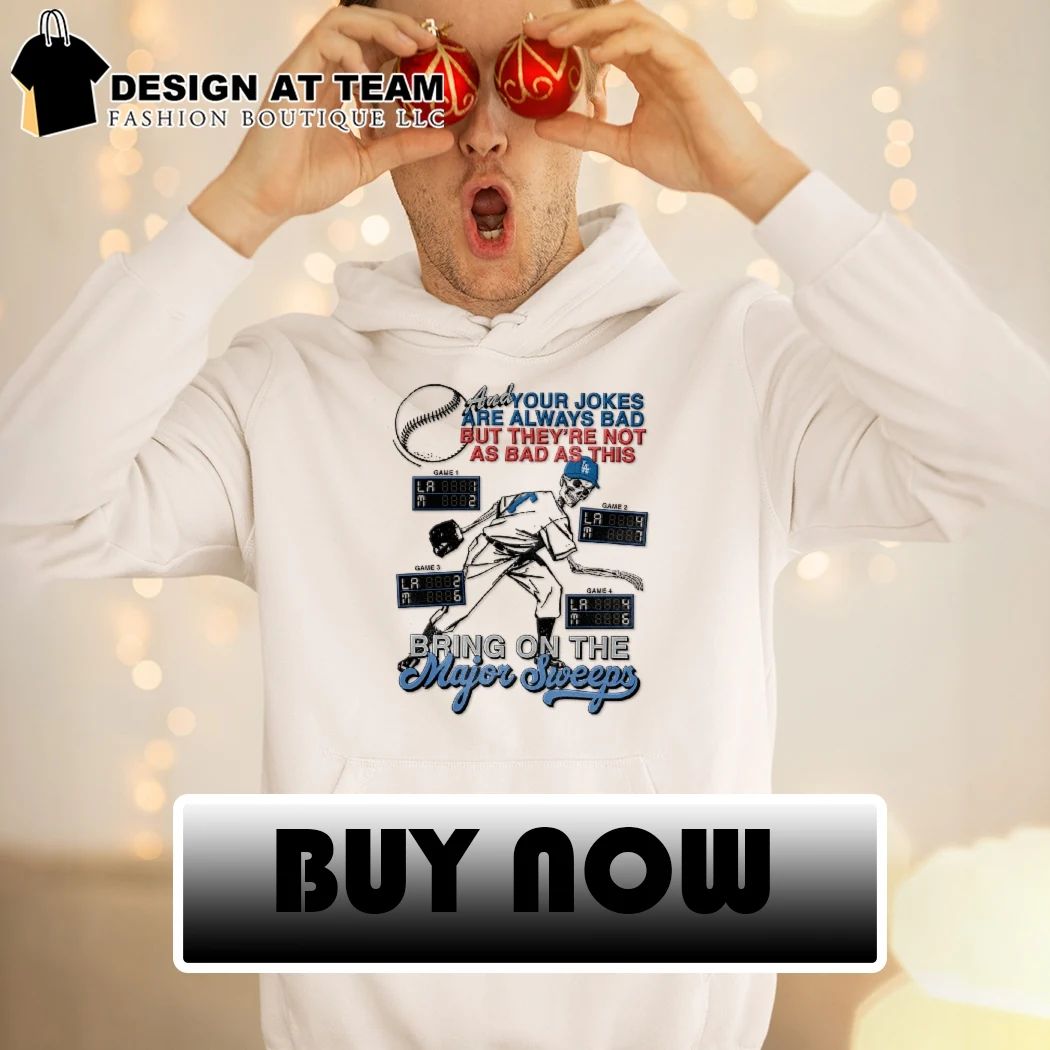 Los Angeles Dodgers Bring on the Major Sweeps Skeleton Baseball shirt