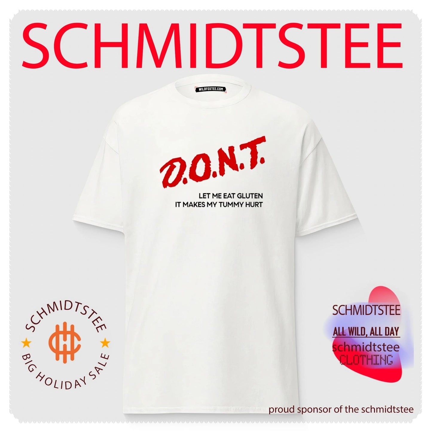 DONT let me eat gluten it makes my tummy hurt shirt