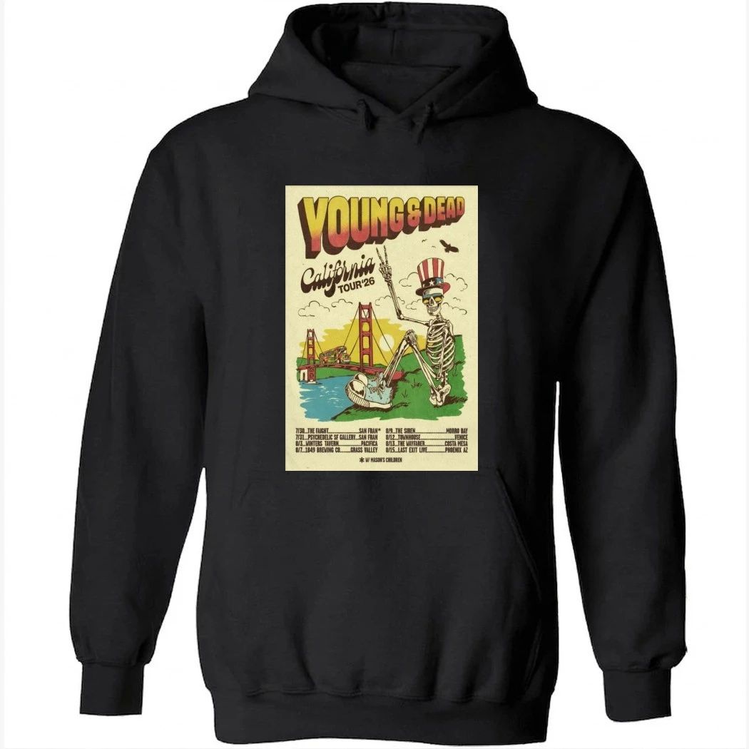 Young And Dead California 2026 Shows Poster Shirt