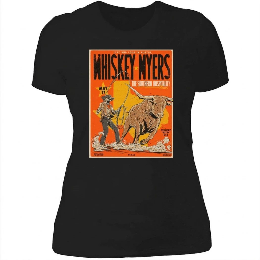 Whiskey Myers Austin Texas 2026 Event Poster The Southern Hospitality Tour On May 17 2026 Straight Outta Etx Shirt