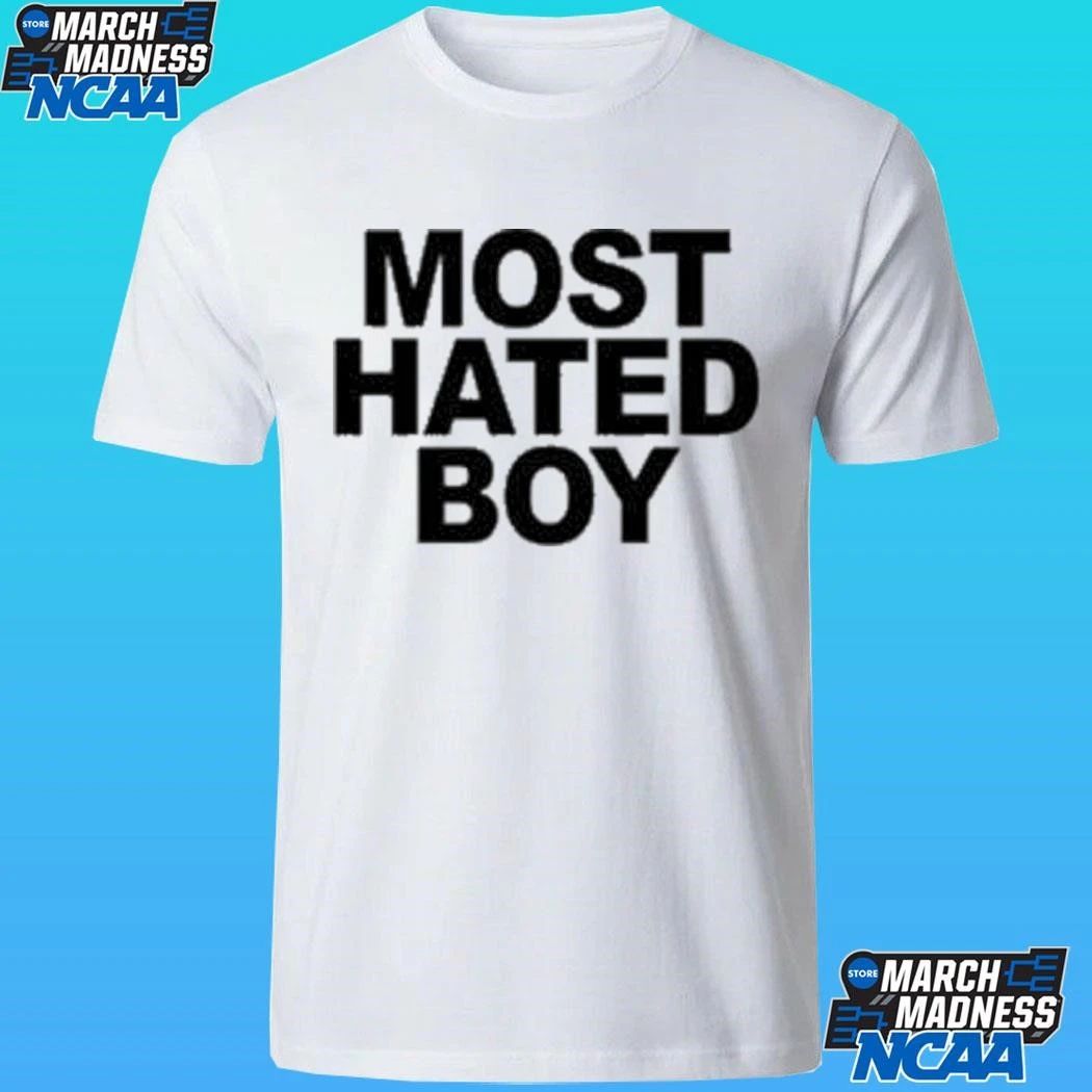 Most Hated Boy Shirt