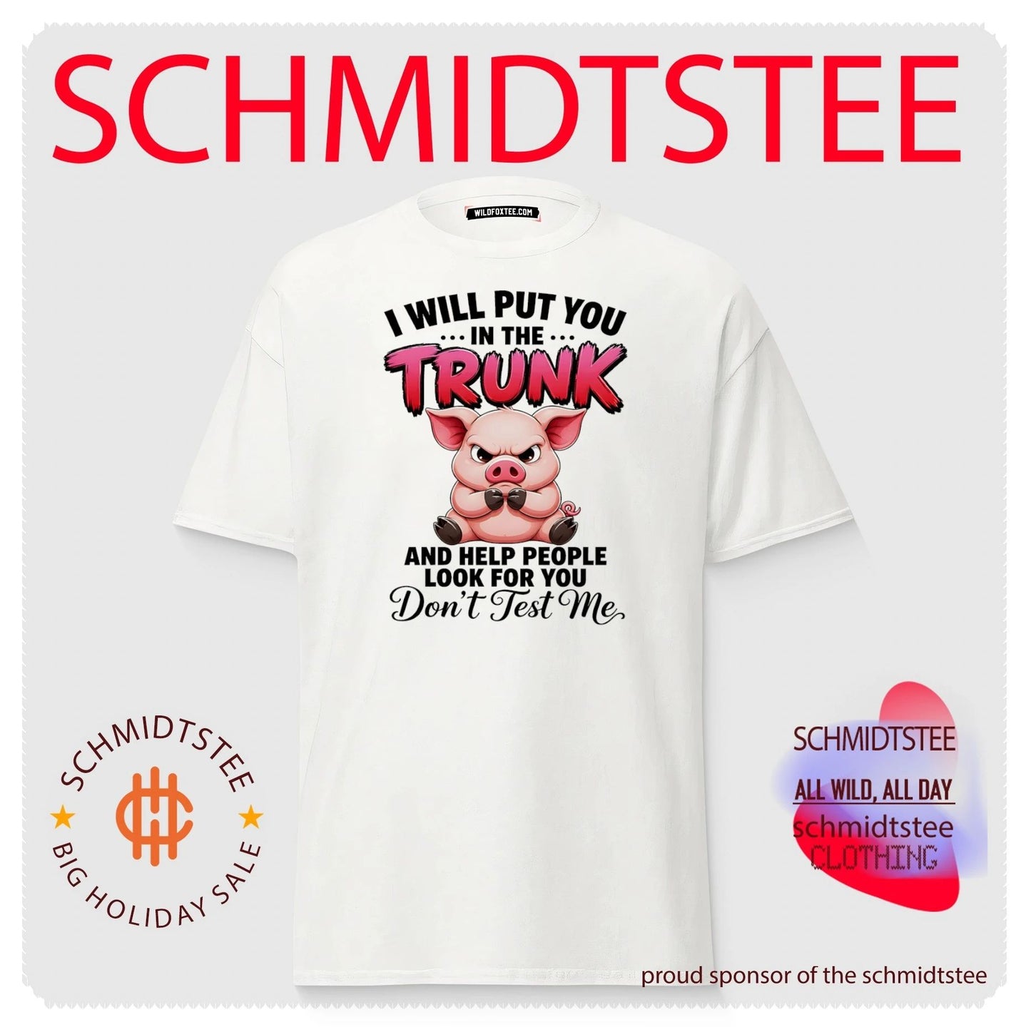 I will put you in the trunk and help people look for you cartoon pig illustration shirt