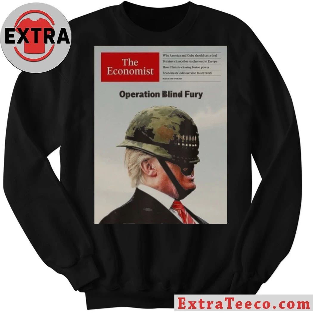 Donald Trump The Economist Operation Blind Fury Shirt