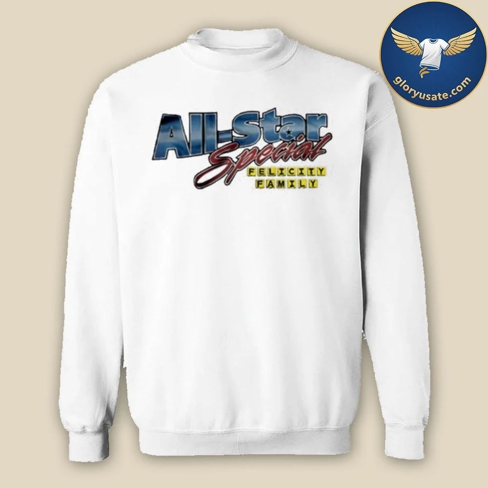 All Star Felicity Family T-Shirt