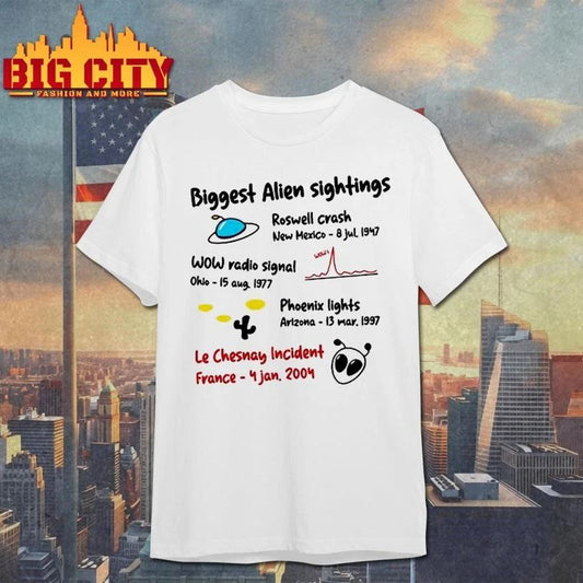 Biggest alien sightings shirt