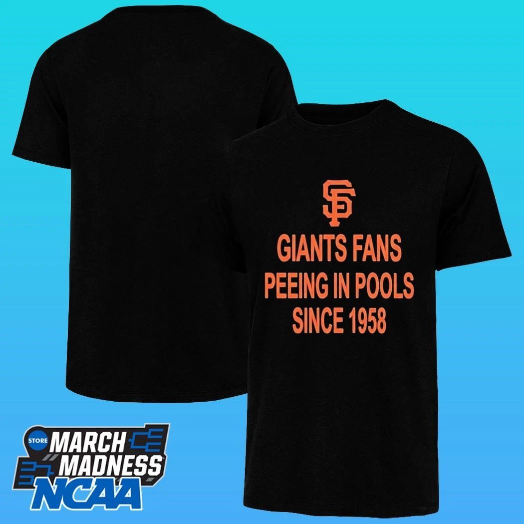 Giants Fans Peeing In Pools Since 1958 Shirt