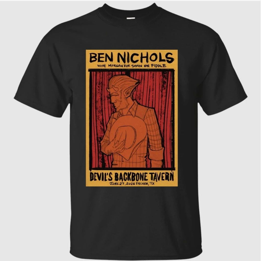 Ben Nichols 6-27-2026 Fischer TX Shirt