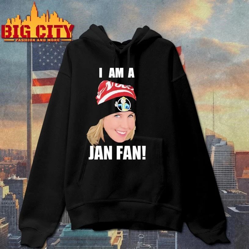 I Am A Jan Fan Shirt