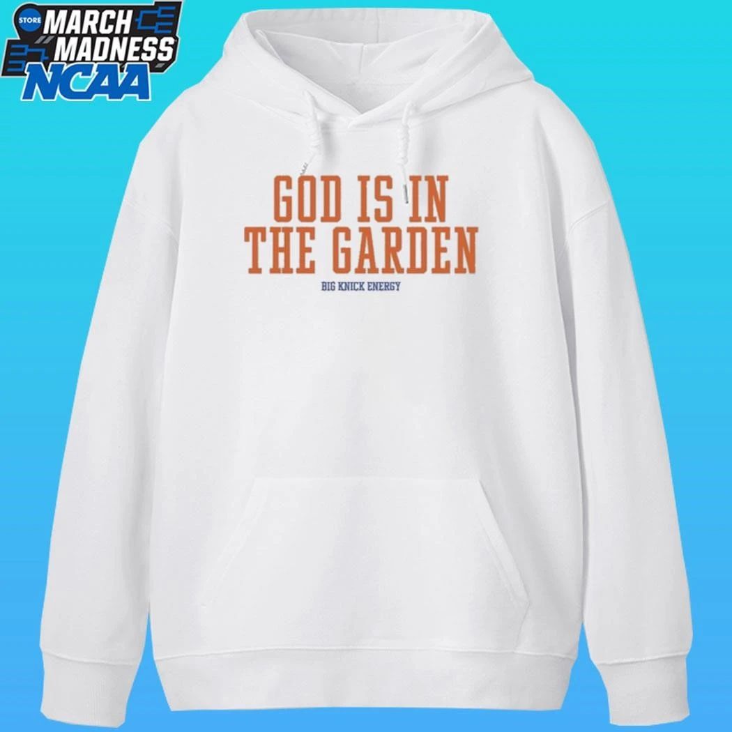 New York Knicks God Is In The Garden Big Knick Energy 2026 Shirt
