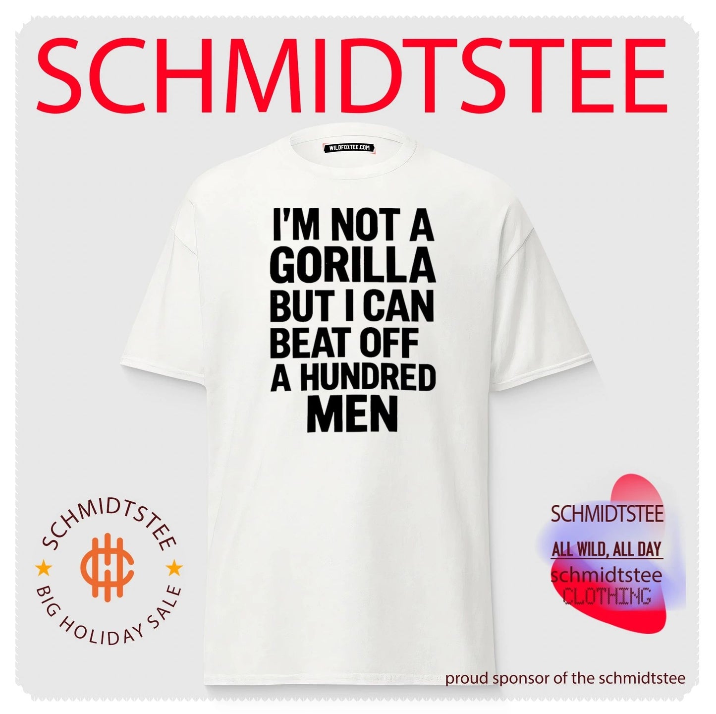 I’m not a Gorilla but I can beat of a hundred men shirt