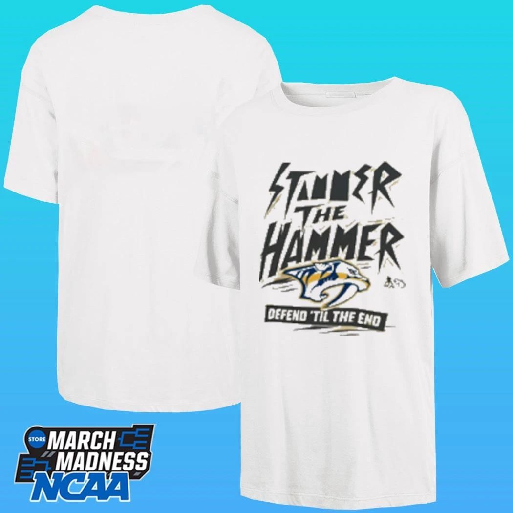 Nashville Predators Stammer The Hammer Defend ’til The End Shirt