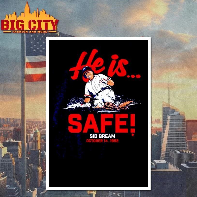 Sid Bream He is… Safe! Graphic Shirt