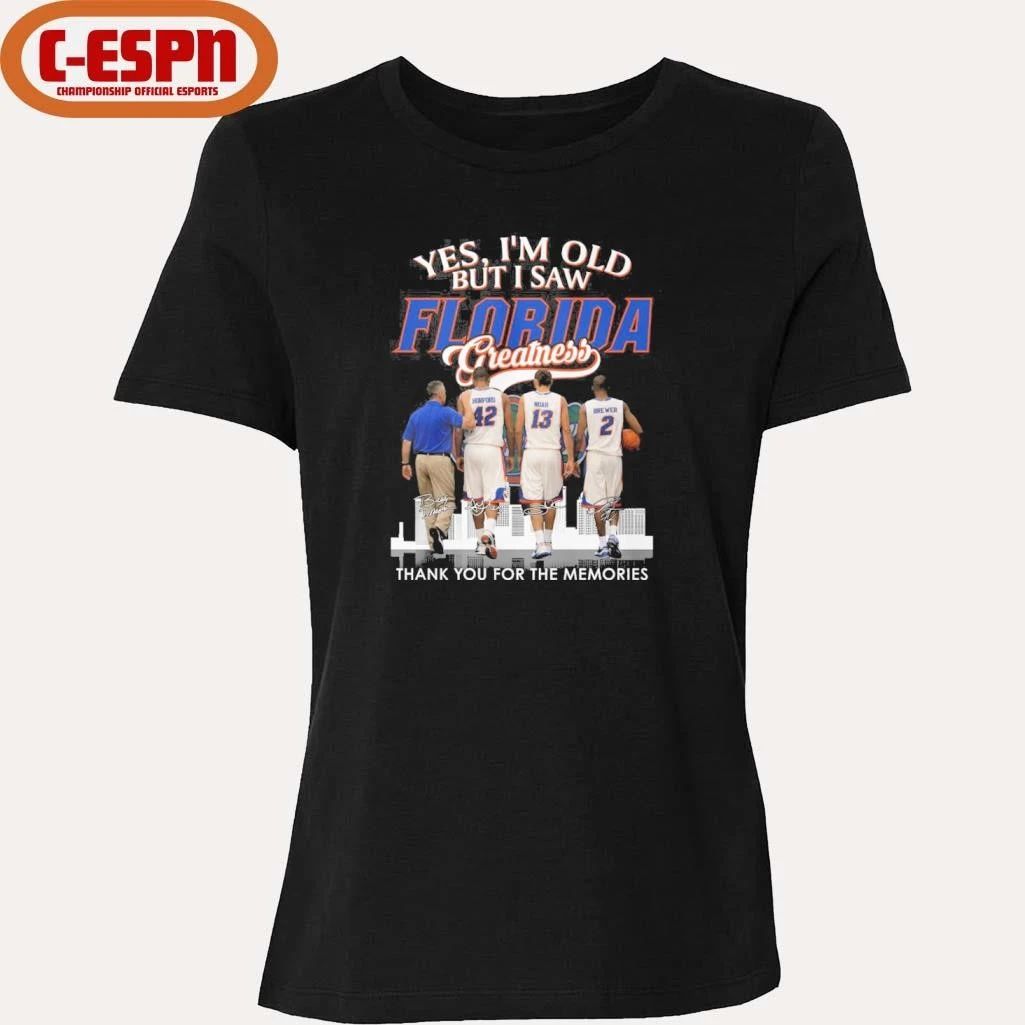 Yes, I’m Old But I Saw Florida Men’s Basketball Greatness Shirt