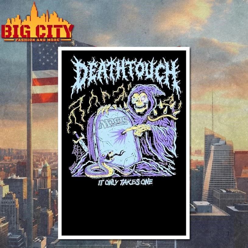Wizard of Barge Deathtouch Magic The Gathering It Only Takes One shirt