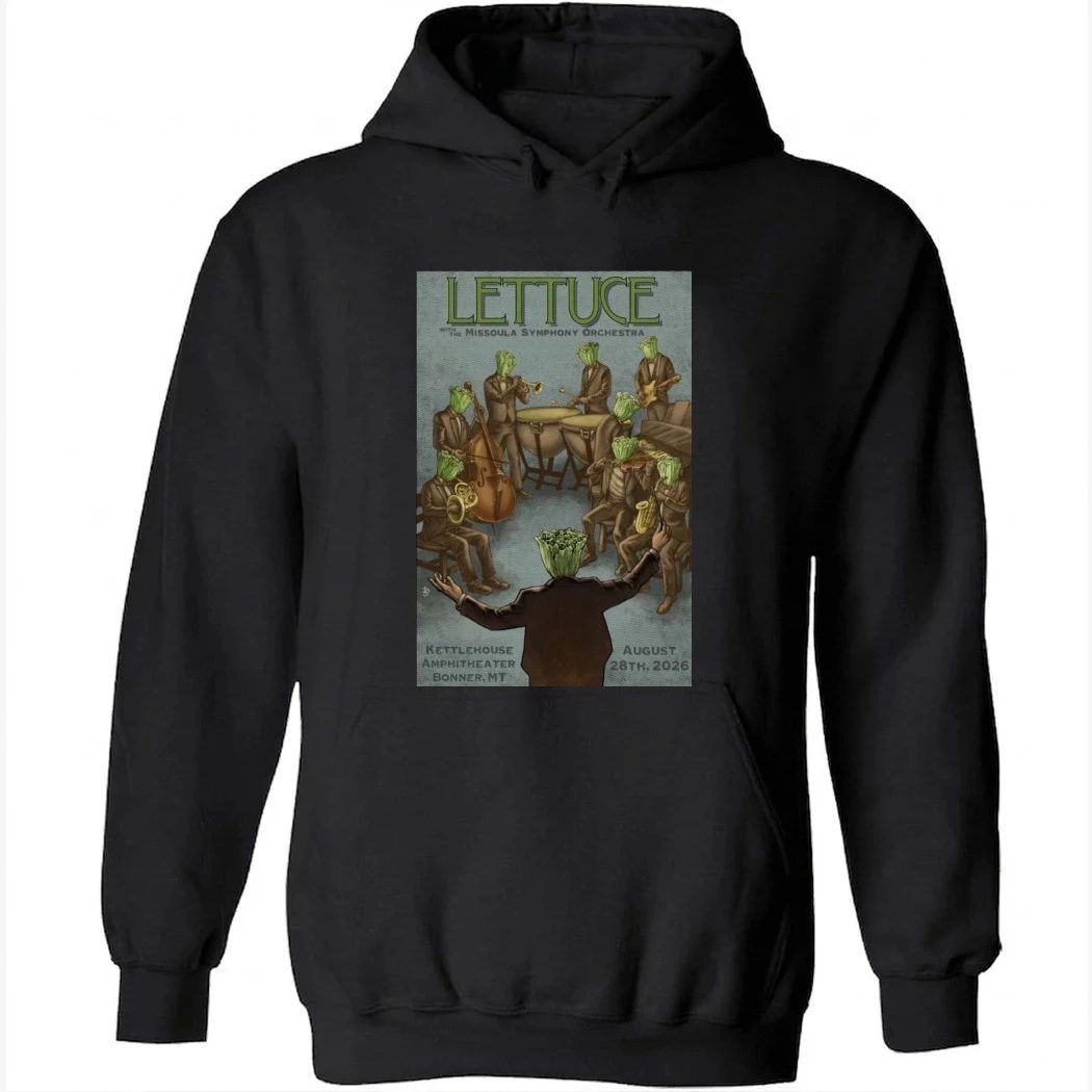 Lettuce 8-28-2026 Bonner MT Poster Shirt