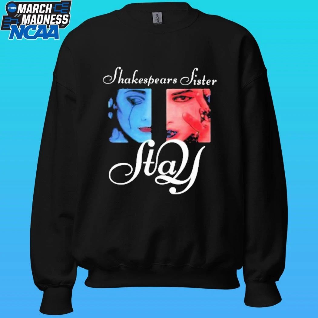 Shakespears Sister Stay Shirt