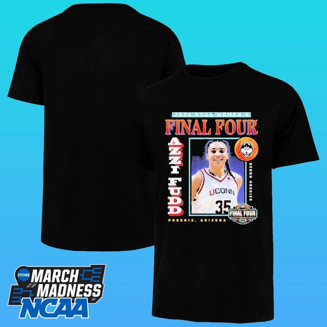 Uconn Huskies Ncaa Women’s Basketball Final Four 2026 Azzi Fudd Shirt