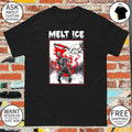 Melt Ice Police Diablo Macabre Dark Art shirt