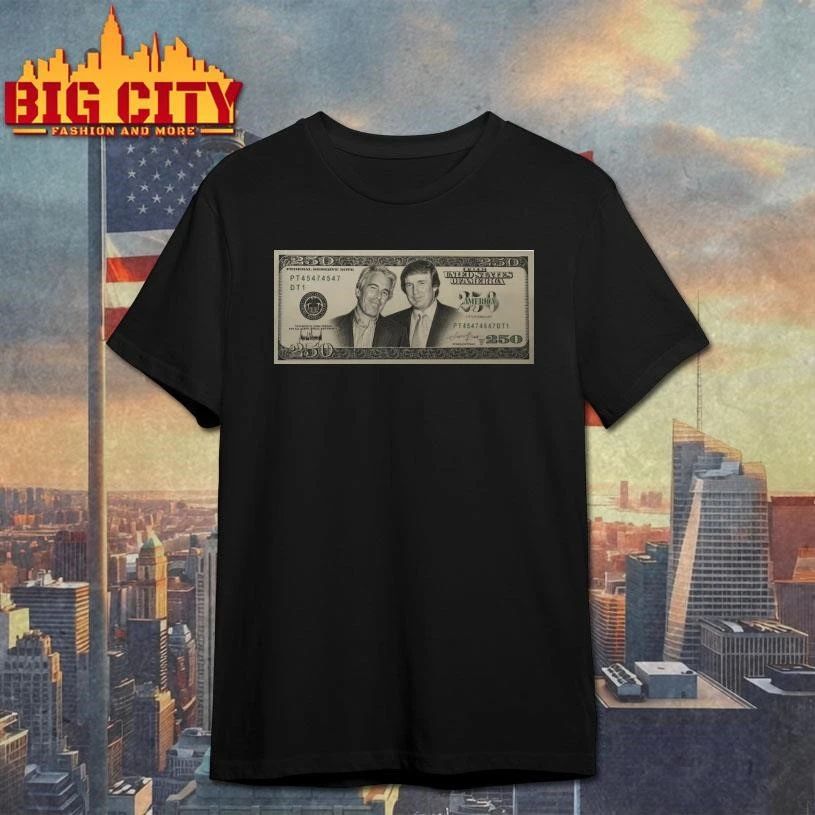 Jeffrey Epstein & Donald Trump The 250 Dollar Satire Bill Shirt