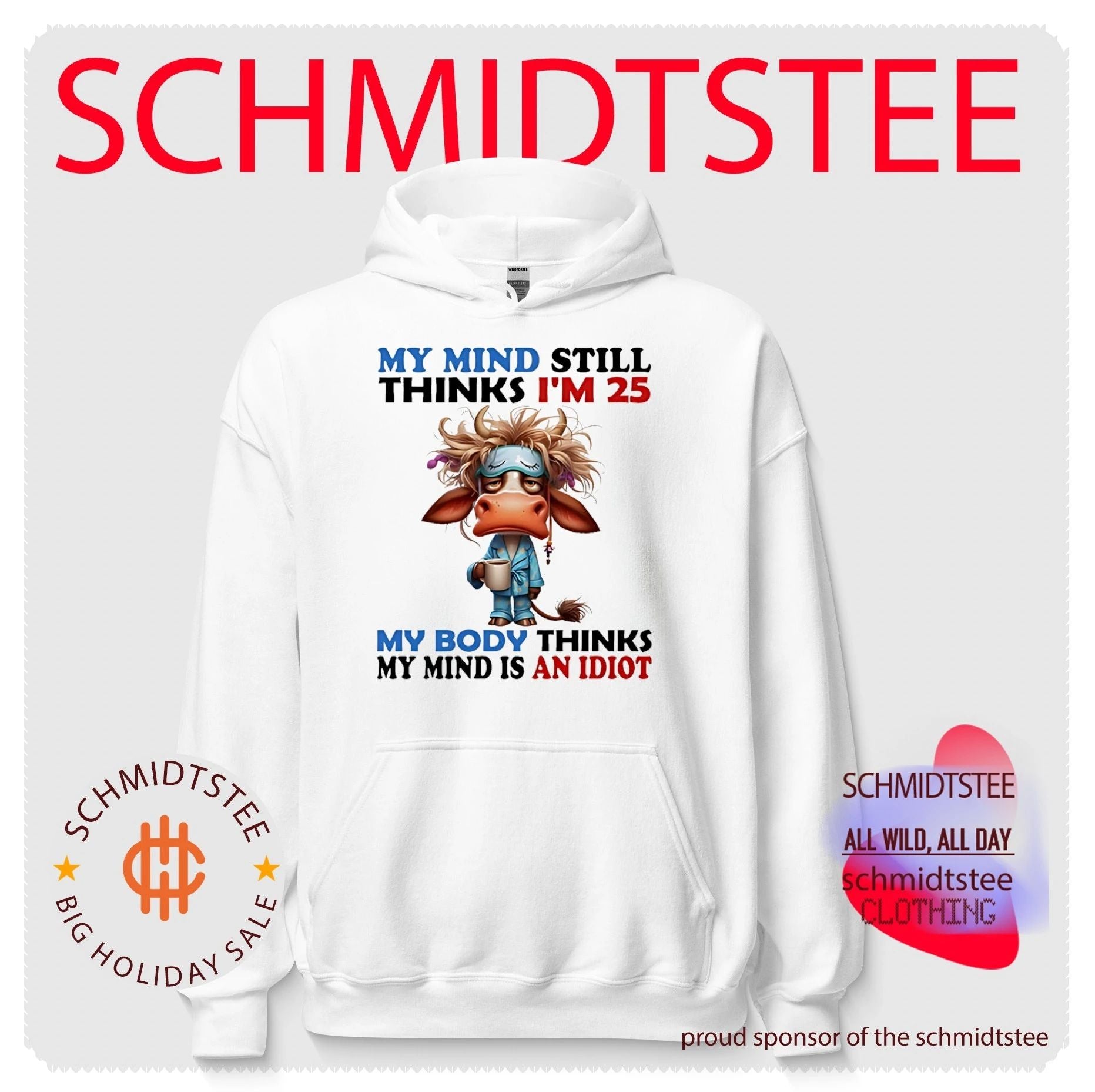 My mind still thinks I’m 25 my body thinks my mind is an idiot funny shirt