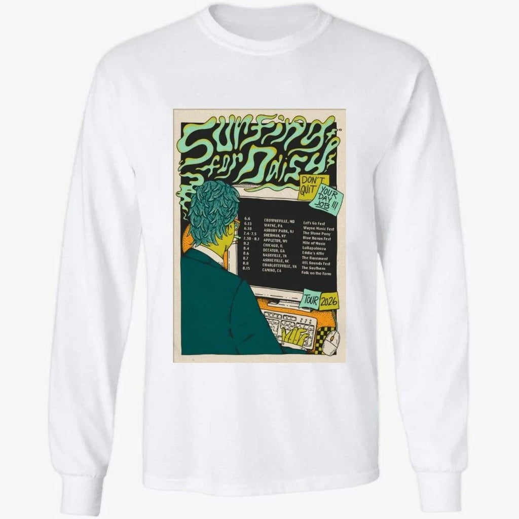 Surfing For Daisy 2026 Don’t Quit Your Day Job Tour Shirt