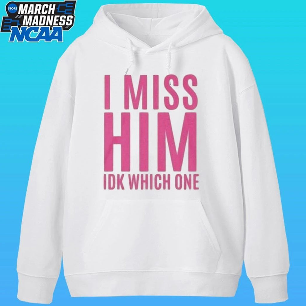 Jayda Cheaves I Miss Him Idk Which One Shirt