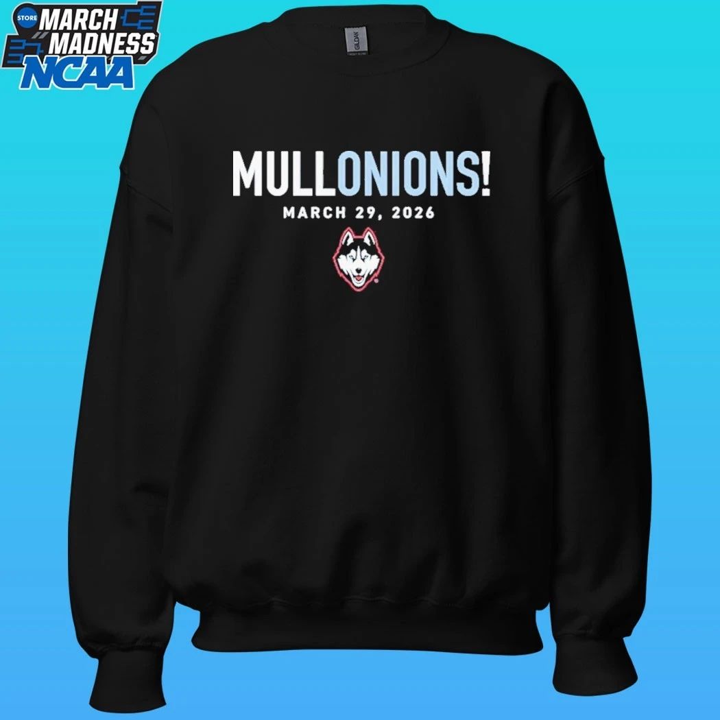Uconn Huskies Mullonions March 29 2026 Shirt