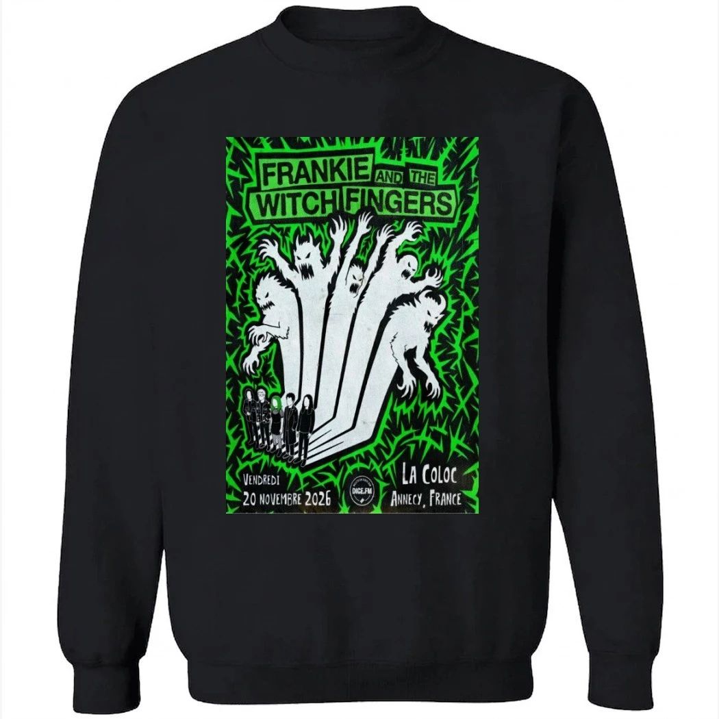 Frankie And The Witch Fingers Annecy France 11-20-2026 Poster Shirtt