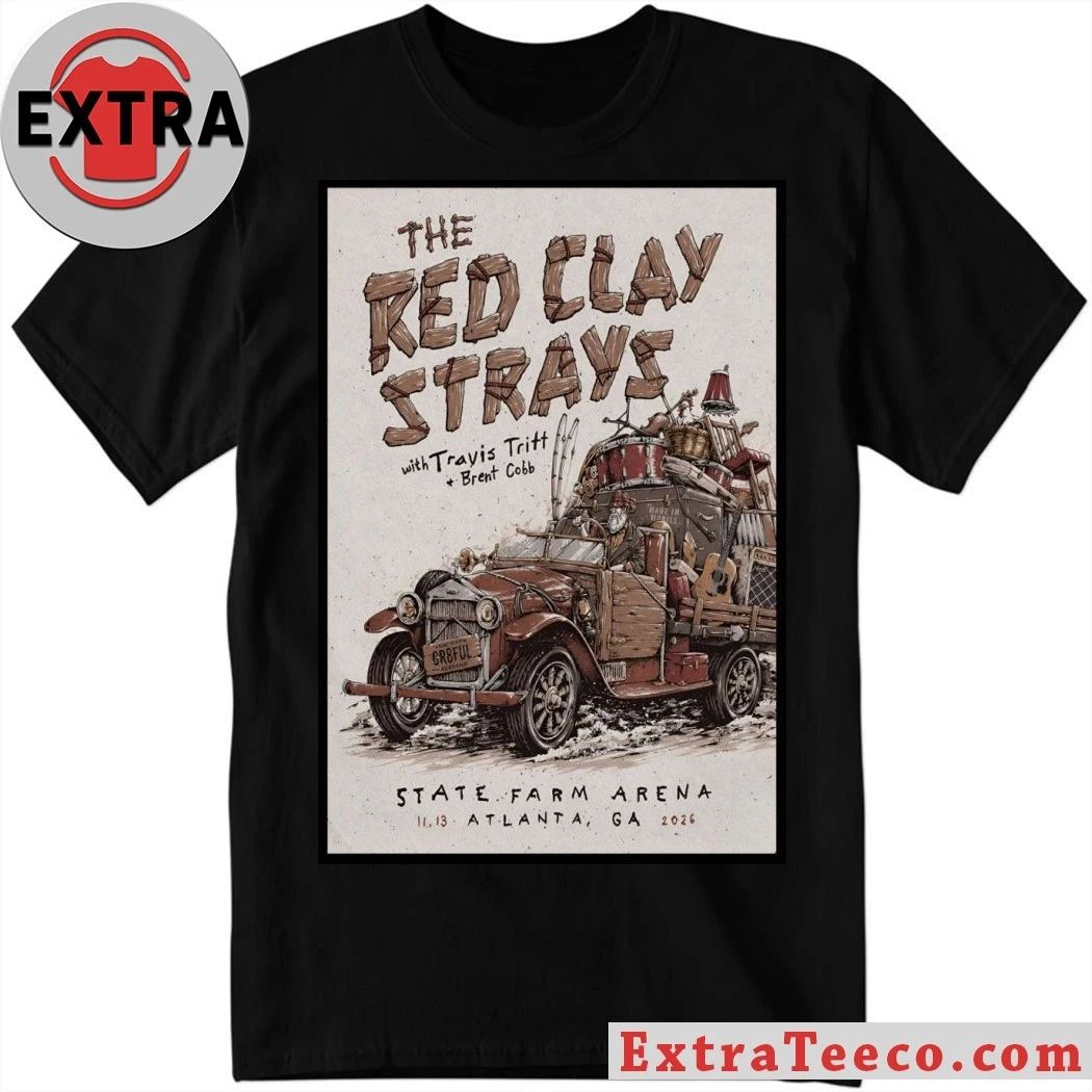 The Red Clay Strays November 13 2026 In Atlanta GA Poster Shirt