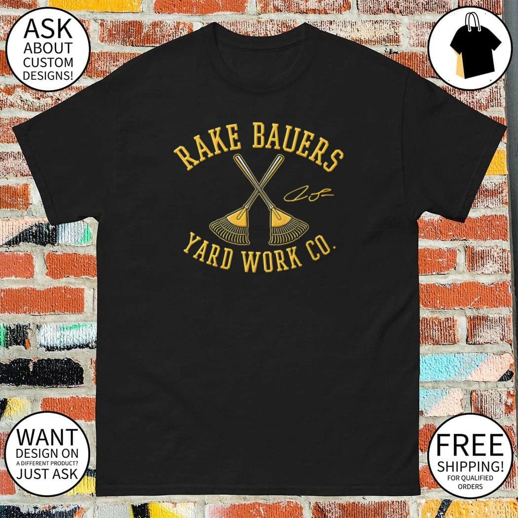 Rake Bauers Yard Work CO Milwaukee Baseball Graphic signature shirt